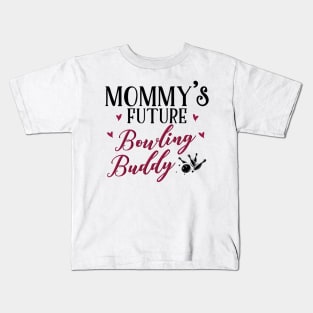 Mommy's Future Bowling Buddy Kids T-Shirt